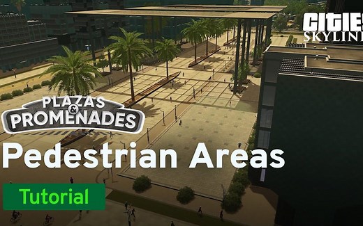 【官方】步行街DLC教程 - 步行街区 #都市天际线 Pedestrian Areas