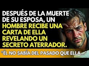Después de la muerte de su esposa, un hombre recibe una carta de ella revelando un secreto aterrador