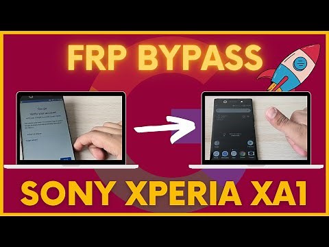 Sony Xperia XA1 FRP BYPASS