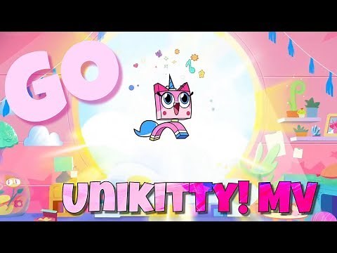 Unikitty! MV ~ GO