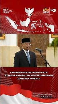 Presiden Prabowo Resmi Lantik Suahasil Nazara Jadi Menteri Keuangan, Gantikan Purbaya
