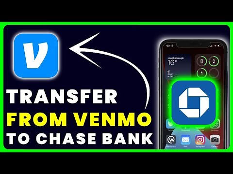 How to Transfer Money From Venmo to Chase Bank
