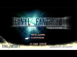 Final Fantasy IX : 1 - 01 - A Place to Call Home [Symphonic Remaster]