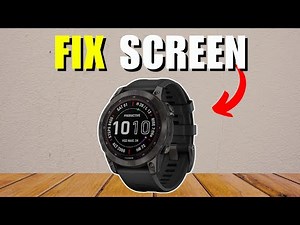 Garmin Fenix 7 Touch Screen Not Working - How To Fix