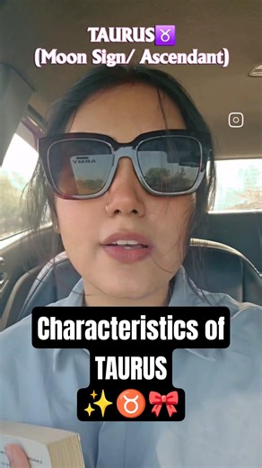 Characteristics of Taurus - Moon Sign or Ascendant.♉️✨️🎀