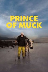 Prince of Muck - Movie