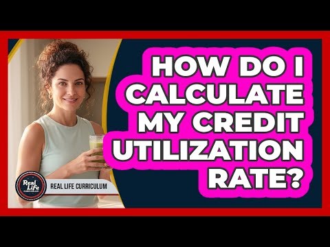 How Do I Calculate My Credit Utilization Rate?