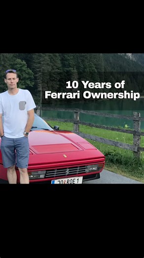 10 years of Ferrari Ownership