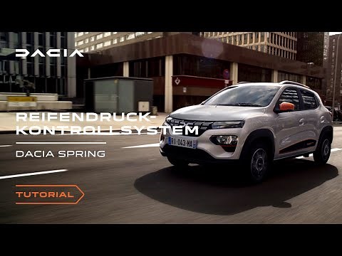 Der neue Dacia Spring 2023: So verwendest du die Reifendruck-Kontrollsystem | Video auf DEUTSCH