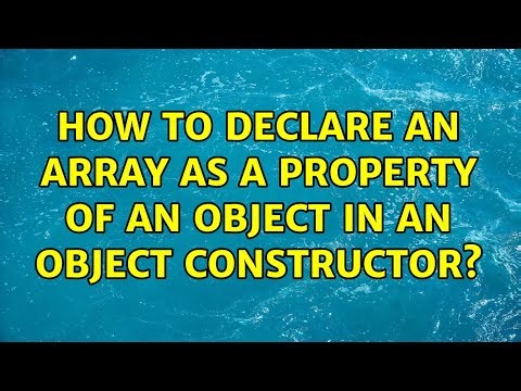 How to declare an array as a property of an object in an object constructor?
