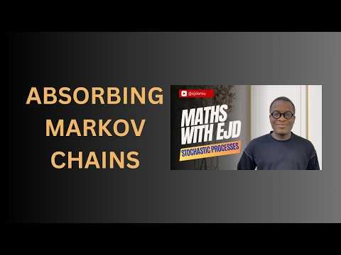 23. Absorbing Markov Chains