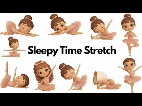 Sleepy Time Stretch with Ballerina 🩰 | Bedtime Yoga for Kids