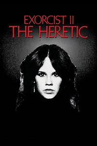Stream Exorcist II: The Heretic (1977): Find it on Netflix, Prime Video, Hulu & more