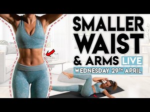 SMALL WAIST 40 minute Home Workout (& Arms) | Wednesday 29th April