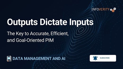 Revolutionize Your Product Information Management: Why Successful PIM Starts With the End in Mind