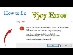 How to fix Error Vjoy needs to be installed press no to exit the application Windows