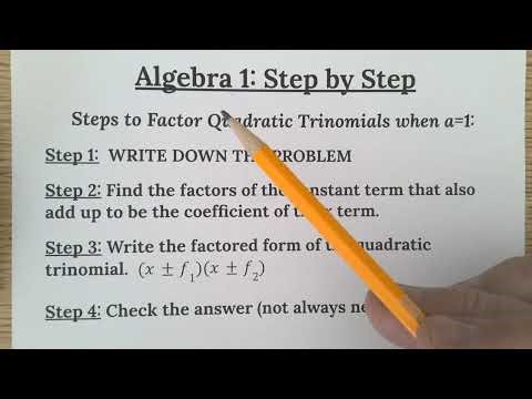 How to Factor Quadratic Trinomials when a=1