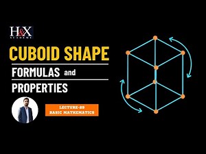 Cuboid Shape | Formulas and properties | Lecture 29 | Basic Mathematics | H and X Academy