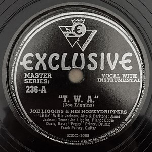 Joe Liggins & His Honeydrippers - T.W.A. / Last Night Blues