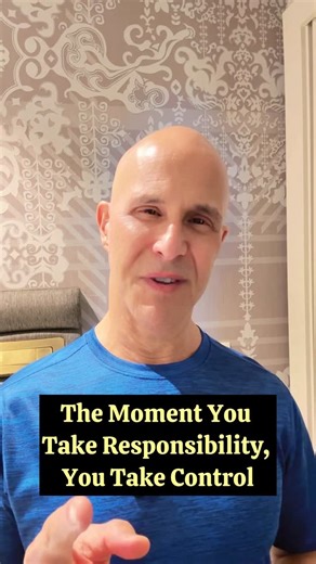 Alan Mandell on Instagram: "The Moment You Take Responsibility, You Take Control! #drmandell #healing #responsibility #control"