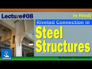 Riveted Connection in Steel Structure