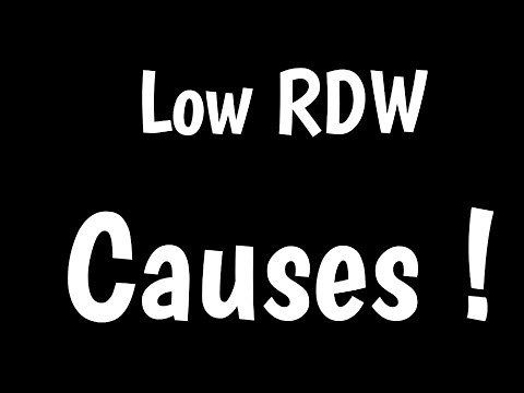 Low RDW Causes | Red Cell Distribution Width |