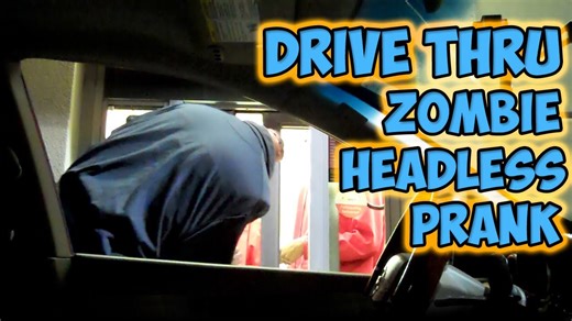 Drive Thru Zombie Headless Prank