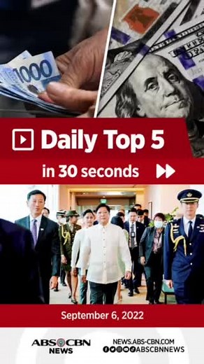 20K views · 71 reactions | Bagong all-time low na pagbagsak ng piso vs dolyar at iba pang balita sa Daily Top 5 in 30 seconds (Sep 6, 2022). #abscbnnewsreels #abscbnnews #dailytopnews | ABS-CBN News | Facebook