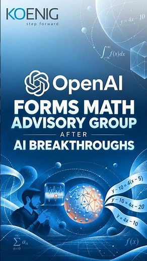 OpenAI Forms Math Advisory Group After AI Breakthroughs 🧠 #Shorts