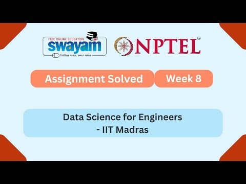 Data Science for Engineers week 8 || NPTEL answers 2025 || MY SWAYAM || #nptel #nptel2025 #myswayam