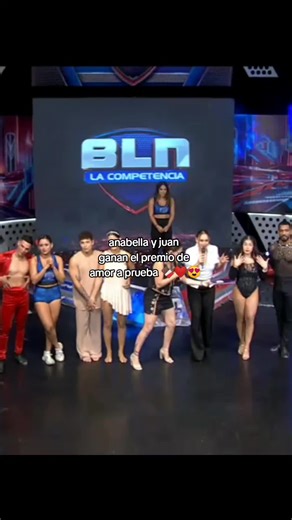 anabella y juan ganan el premio de amor a prueba 🍫❤😍 #premio #blnlacompetencia