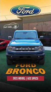 Ford Bronco 2021 GCC Specs | 4x4 Off-Road SUV | AED 80,000 + VAT