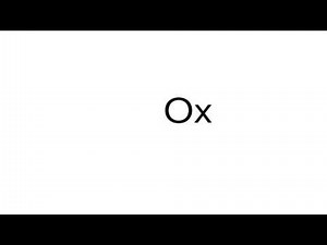How to pronounce Ox