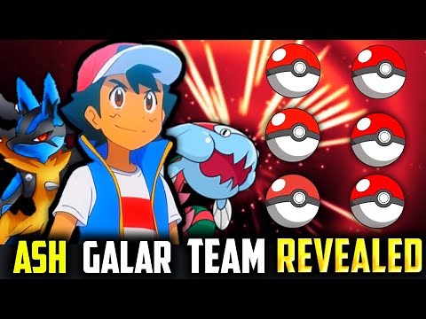 Ash Galar Team Revealed ! Ash all 6 Galar Pokémon | Ash All Galar Pokémon