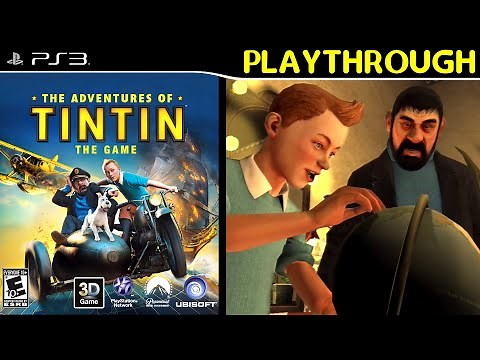 The Adventures of Tintin: The Game (PS3) - Playthrough - (1080p, original console) - No Commentary