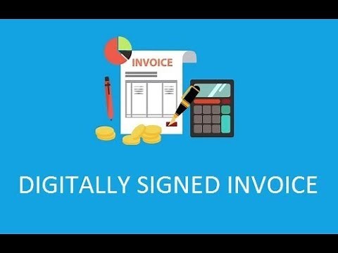 Sign your Invoice digitally - Digital signature for Invoice bills