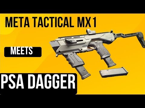 Meta Tactical MX1 meets the PSA Dagger