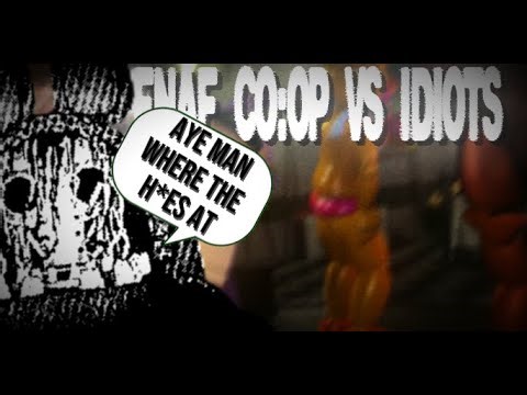 FNAF 2 vs Three Idiots... | FNAF CO:OP