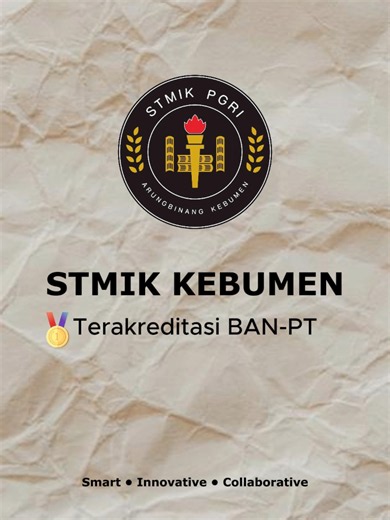 🎉 STMIK Kebumen resmi meraih Akreditasi BAN-PT. Pencapaian ini menjadi motivasi untuk terus meningkatkan mutu pendidikan, menghasilkan inovasi, dan mencetak lulusan yang siap berkarya di era digital. #STMIKKebumen #AkreditasiBANPT #KampusTeknologi #KuliahIT #SmartInnovativeCollaborative