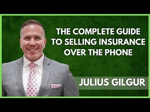 Selling Insurance Over The Phone: Script, Set Up, Appointment, and Close