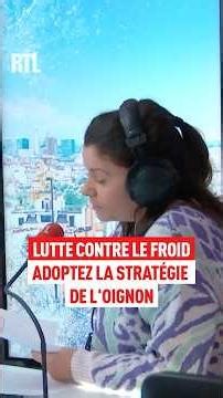 Lutter contre le froid : adoptez la stratégie de l'oignon !