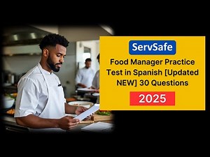ServSafe Food Manager Practice Test in Spanish 2025 | Questions and Answers