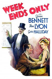 Week Ends Only (1932) - Movie