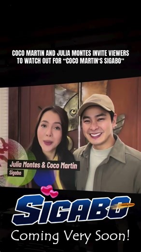 Julia Montes at Coco Martin inimbitahan ang mga manonood para abangan ang CCM SIGABO! MALAPIT NA!