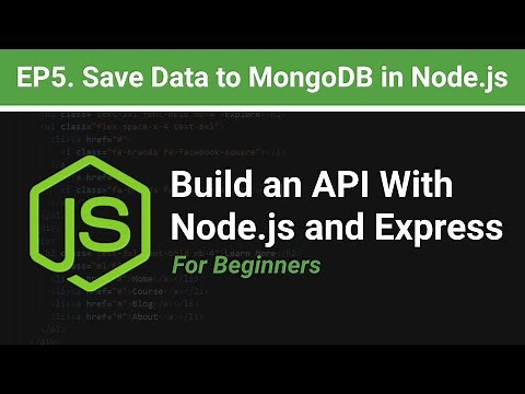 How to Save Data to MongoDB with Node.js for Beginners | EP.5 Build an API with Node.js and Express