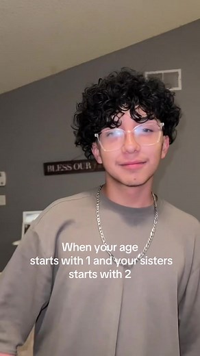 When Your Age Starts with 1 and Your Sister’s with 2