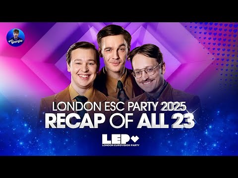 🇬🇧 London Eurovision Party 2025: Recap of All 23 Performances
