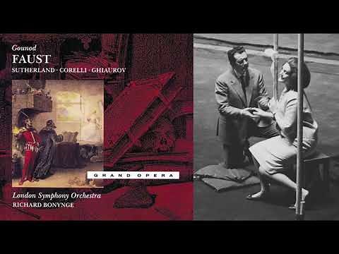 C. Gounod: Faust - J. Sutherland, F. Corelli, N. Ghiaurov, R. Massard, cond. Richard Bonynge (1966)