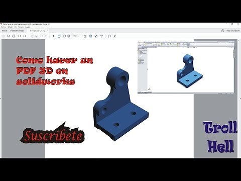 Como hacer un PDF 3D en solidworks
