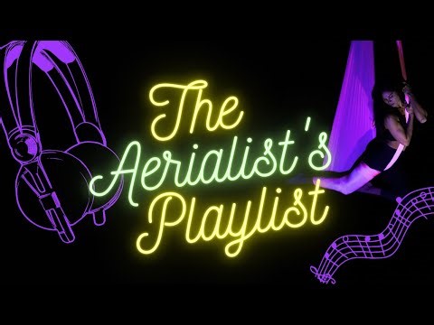 Songs for Aerial Silks Cool Down and Stretching (100+ min playlist)